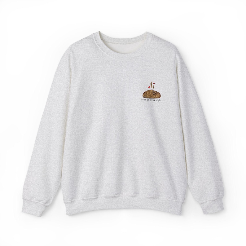 Loaf At First Sight Embroidered Sweatshirt, Sourdough Bread, Sourdough Starter, Baker image 6
