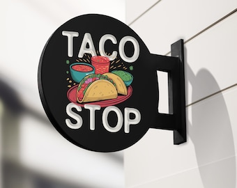 Taco Stop Blade Sign: Double-Sided Taqueria Shop Sign