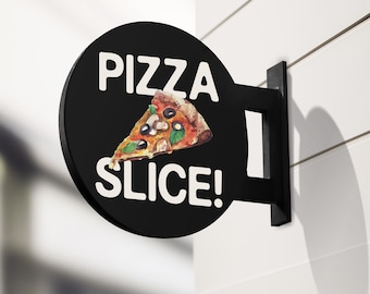 Pizza Slice Blade Sign: Double-Sided Shop Sign for Pizzeria