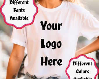 Custom Logo Shirt Personalized Company Custom Text Shirt Sport Team Shirt Business Logo Shirt Business Logo Design Custom Text Shirt