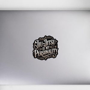 Jiujitsu Is My Personality Humor Sticker, Funny BJJ, Bubble-free stickers, Water Bottle Sticker, Brazilian Jiu-jitsu, BJJ Stocking Stuffer