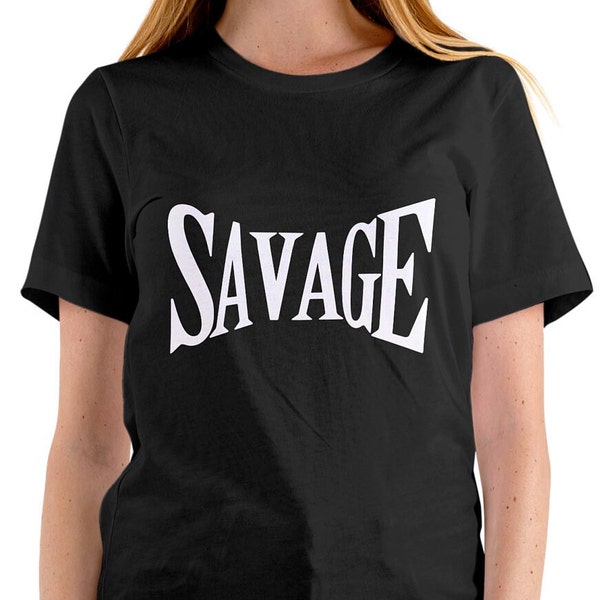 Savage tshirt SVG, Girls tshirt PDF PNg Svg, Savage style design Tshirt High quality file instant download