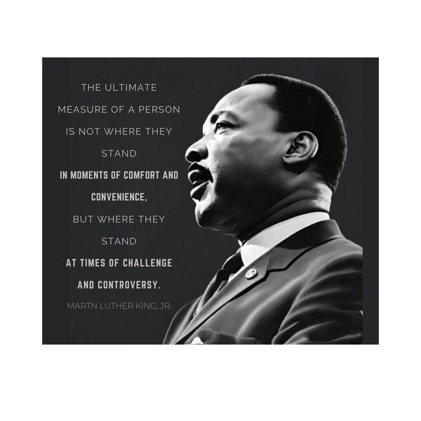 Martin Luther King, Jr. Wall Art Printable-Iconic B&W Photo with Inspiring Quote-Civil Rights Leader, Activist, Inspirational Home Decor