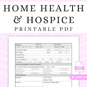 Home Health Printable PDF, Hospice Documentation, Patient Visit Nurse Notes, In-Home Care Notes, Home Health Nurse, Home Health Intake Form