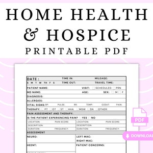 Home Health Printable PDF, Hospice Documentation, Patient Visit Nurse Notes, In-Home Care Notes, Home Health Nurse, Home Health Intake Form