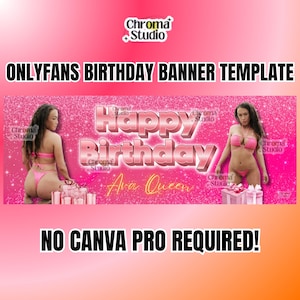 Editable Pink OnlyFans Birthday Banner - Canva Template for Camgirls Fansly Reddit Twitch