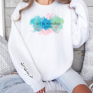 Art is Worship Baha'i Quote Crewneck Sweater | Abdu'l-Bahá Quote | Spiritual Sweatshirt | Baha'i Faith Gift | Artist Gift | Farsi Persian