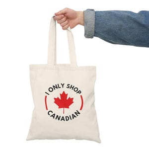I Only Shop Canadian Tote Bag, Canadian Pride, Eco-Friendly Shopper, Grocery Bag, Made in Canada, Support Local, Tariff War Protest