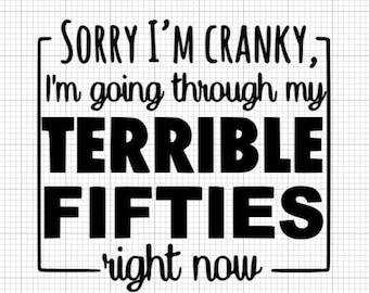 Cranky SVG, Sarcastic Svg, Funny Svg File, Funny Quotes Svg, Sarcasm Svg, Rude SVG, nasty svg, offensive svg, cricut file, Svg Cut File