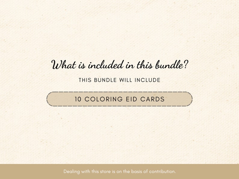Pu&ograve; includere: Un elenco di prodotti digitali scaricabili beige con il testo "What is included in this bundle?" e "This bundle will include 10 coloring Eid cards".