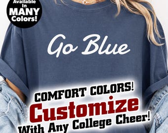 Custom College Slogan Comfort Colors T-shirt: School Spirit Tee