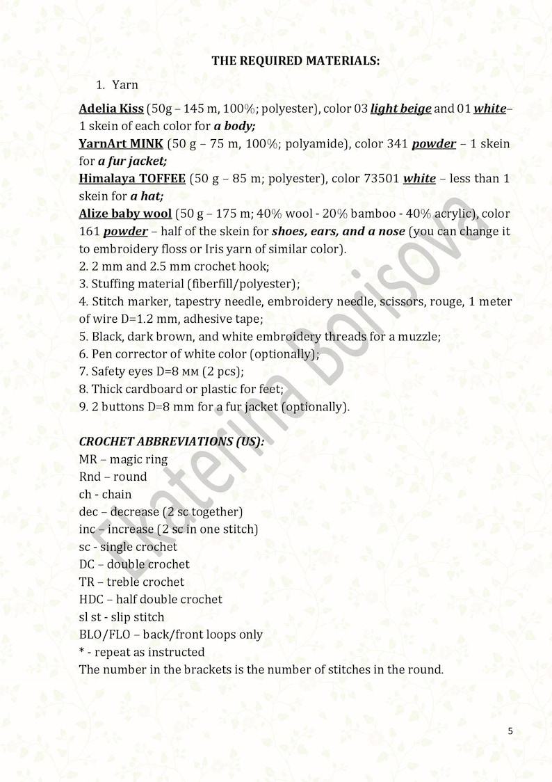 May include: A list of materials and crochet abbreviations needed to make a stuffed animal. The list includes yarn, stuffing, crochet hooks, embroidery needles, safety eyes, and buttons. The abbreviations include MR for magic ring, Rnd for round, ch for chain, dec for decrease, inc for increase, sc for single crochet, DC for double crochet, TR for treble crochet, HDC for half double crochet, sl st for slip stitch, and BLO/FLO for back/front loops only.