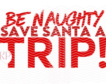 Save santa a trip! PNG FILE