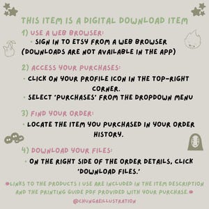 May include: A digital download item guide with instructions in green text on a light beige background. The guide includes steps on how to access and download files from Etsy using a web browser. Decorative illustrations are included.
