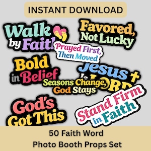 May include: A collection of colorful photo booth props with faith-based phrases like "Walk by Faith" and "God's Got This." The props are in various shapes and sizes, with a black outline and a light gray background. The words are in bold, vibrant colors.