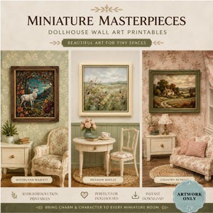 Puede incluir: Una colección digital titulada MINIATURE MASTERPIECES DOLLHOUSE WALL ART PRINTABLES que presenta tres imágenes enmarcadas: un ciervo blanco en un bosque, un prado de flores y un paisaje de cabaña, expuestas en escenas de casas de muñecas.