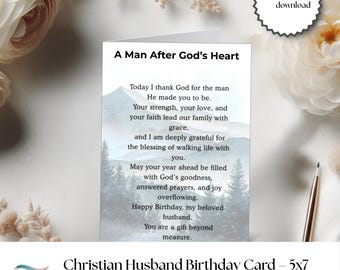 May include: A 5x7 Christian husband birthday card with a mountain and forest scene background. The card features a heartfelt message and the words "A Man After God's Heart". The card is a printable digital download.