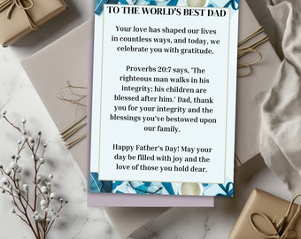 Celebrate Father&#39;s Day with this beautiful  Proverbs 20:7 printable card a Christian and Inspirational Greeting Gift for Dad & Grandfather.