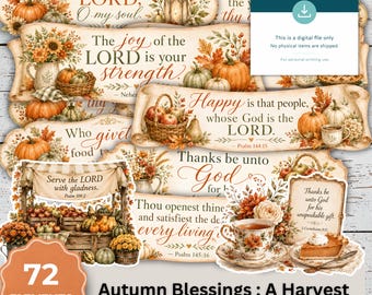 May include: A digital bundle of 72 autumn-themed elements featuring scripture verses, pumpkins, sunflowers, baskets, and tea cups. The designs include text such as Bless the LORD, O my soul, The joy of the LORD is your strength, and Serve the LORD.