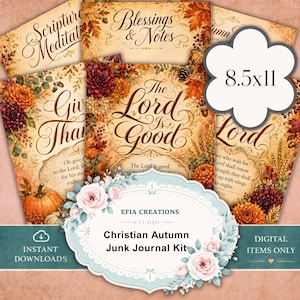 Puede incluir: Un kit digital de diario cristiano de otoño con varias páginas decoradas con follaje otoñal, calabazas y motivos florales. El texto incluye Scripture Meditations, Blessings & Notes, Give Thanks, The Lord Is Good y 8.5x11. La marca Efia Creations Studio es visible.