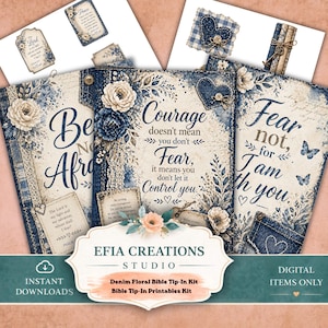 May include: Digital denim floral Bible tip-in kit with inspirational quotes. The design features blue denim textures, floral accents, and handwritten fonts. The kit includes printable digital items with the text "Be Not Afraid", "Courage", and "Fear Not".