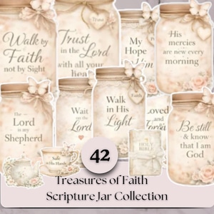 May include: A collection of decorative jars with inspirational quotes and floral accents. Each jar features a unique design, including butterflies, hearts, and ribbons. The jars are arranged with a teacup, teapot, and a small book. The text reads "Treasures of Faith Scripture Jar Collection."