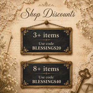May include: Two rectangular black signs with ornate gold-toned metal frames and hanging chains. The top sign reads 3+ items Use code BLESSINGS20. The bottom sign reads 8+ items Use code BLESSINGS40. The text Shop Discounts appears at the top.