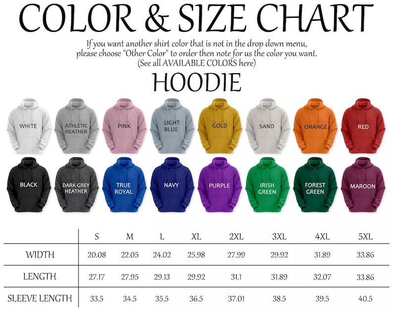 May include: Color and size chart for hoodies, featuring various colors like white, black, and red. Includes width, length, and sleeve length measurements in inches for sizes S through 5XL. Text at the top reads "COLOR & SIZE CHART".