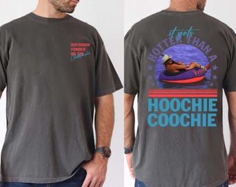 Hotter Than A Hoochie Coochie Comfort Colors Shirt, Meme Summer Vacation Tshirt, Music Lover Tshirt, 90s Country Music, Trendy Summer Tee