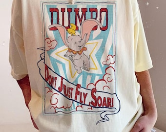 Comfort Colors® Vintage Disney Dumbo Don't Just Fly Soar T-Shirt, Dumbo Flying Elephant Tee, Disney Matching Shirt, Disneyland Family Trip