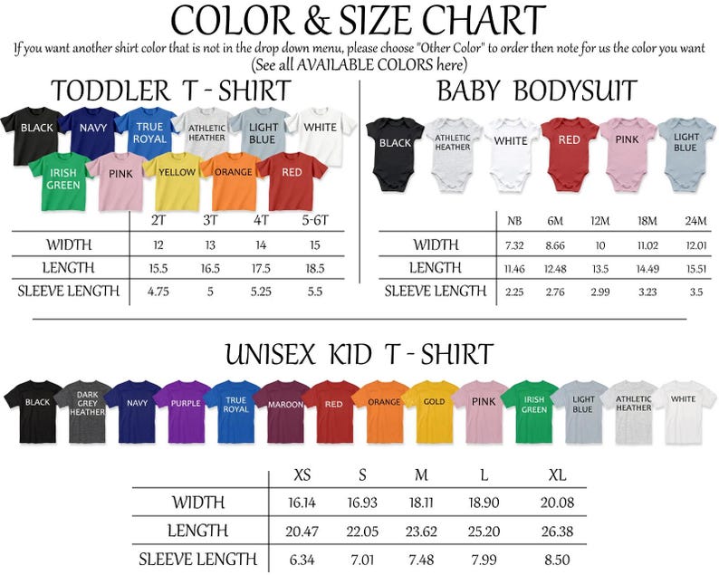 May include: Color and size chart for toddler t-shirts, baby bodysuits, and unisex kid t-shirts. Includes a variety of colors such as black, navy, and red. The chart provides measurements for width, length, and sleeve length in inches.