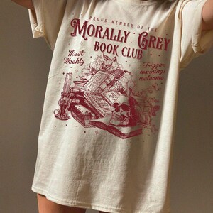 Morally Grey Book Club T-Shirt, Dark Romance Reader Tee, Villain Lover Gift, Bookish Aesthetic Shirt, Spicy Booktok Tee, Spooky Season Shirt image 3