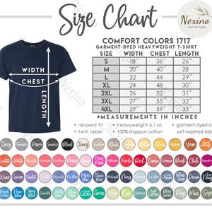 May include: Size chart for a garment-dyed heavyweight t-shirt in Comfort Colors 1717. The chart shows the width, chest, and length measurements in inches for sizes S through 4XL. The t-shirt is described as having a relaxed fit, twill label, heavyweight 6.1 oz. fabric, 100% ringspun cotton, garment dyed, and soft-washed.