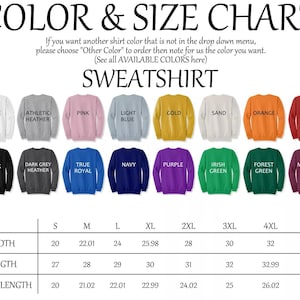 May include: Color and size chart for sweatshirts, displaying various colors like white, black, and pink. The chart includes measurements for width, length, and sleeve length in inches, ranging from sizes S to 5XL.
