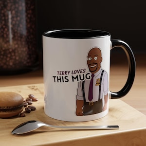 Funny Terry Loves This Mug | Brooklyn Nine Nine Inspired Gift