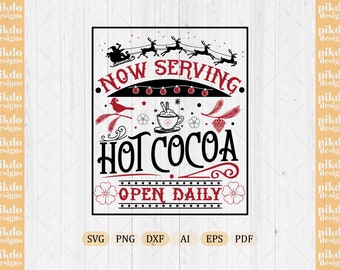 Könnte beinhalten: Ein schwarz-rotes Schild mit dem Text „NOW SERVING HOT COCOA OPEN DAILY“. Das Schild zeigt Illustrationen von Santa's Schlitten, einem Vogel, einer Tasse Kakao und dekorativen Elementen. Das Schild ist für die Weihnachtszeit gedacht.