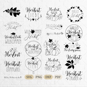 May include: A collection of black graphic designs featuring autumn-themed text and illustrations including pumpkins, leaves, and wreaths. The text includes phrases like Hallo Herbst, Herbst Liebe, Herbst Zeit, and Herbst Stimmung. File formats SVG, PNG, DXF, and PDF are listed.