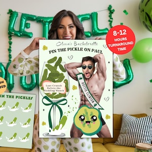 May include: A bachelorette party game featuring a graphic of a man with sunglasses and a pickle. The text reads "Olivia's Bachelorette, Pin the Pickle on Paul." Includes a pin icon and a sign that says "Pin the Pickles."