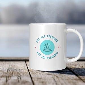 Ice Ice Fishing Mug, Funny Ice Fishing Gift, Winter Humor Coffee Cup, Outdoorsman Mug, Vanilla Ice Parody, Angler Gift, Ice Fishing Gift