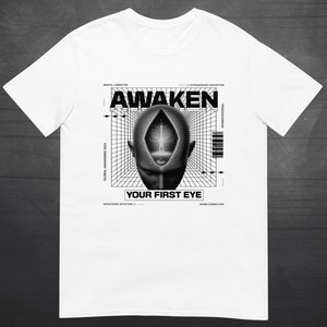 First Eye T-Shirt white |Reality |Consciousness |Spiritual |Awakening |Third Eye |Truth Seeker |Open Your Mind |Unisex