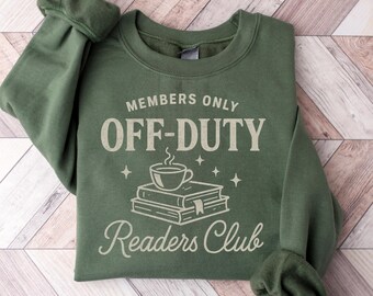 Sudadera de cuello redondo para amantes de los libros, suéter acogedor para el club de lectores, camiseta divertida para leer, sudadera de regalo para amantes de los libros, ropa para el club de lectura.