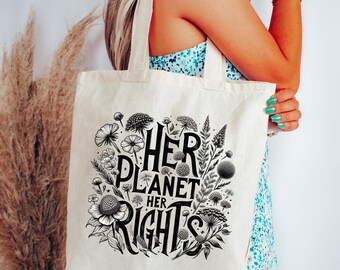 Eco Feminist Tote Bag - Floral Wildflower Design, Social Justice & Equality Carryall