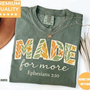 Comfort Colors® Made for More Shirt, Bible Verse Shirt, Christian Shirt, Religious Mom Shirt, Jesus Shirt, Bible Scriptures Shirt for Women