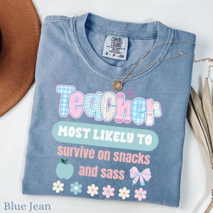 Custom Back to School Teacher Shirt Comfort Colors, First Day of School Team Tee, Most Likely To Teacher Shirt, Funny Teacher Gift Idea