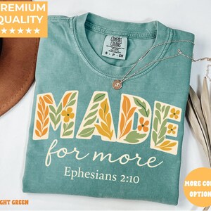 Comfort Colors® Made for More Shirt, Bible Verse Shirt, Christian Shirt, Religious Mom Shirt, Jesus Shirt, Bible Scriptures Shirt for Women