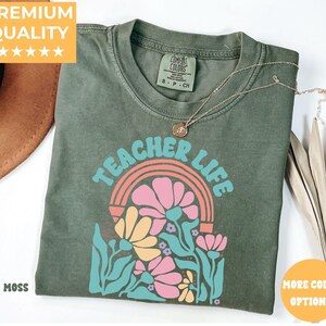 Camiseta de maestro Comfort Colors®, camiseta floral para maestro, camiseta de verano para maestro, camiseta de primavera para maestro, regalo para maestro, agradecimiento para maestro