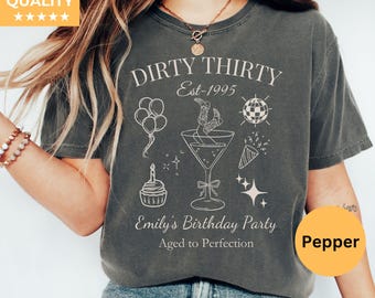 Camiseta de aniversário de 30 anos Comfort Colors®, Camiseta Dirty 30 Social Club, Camiseta personalizada para coquetéis, Camiseta para grupo de festa de aniversário, Presente de aniversário de 30 anos para ela