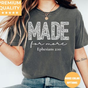 Comfort Colors® Made for More Shirt, Bible Verse Shirt, Christian Shirt, Religious Mom Shirt, Jesus Shirt, Bible Scriptures Shirt for Women