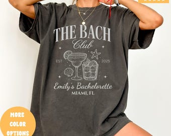 The Bach Club Bachelorette Shirts, Custom Location And Name Bachelorette Party Shirts, Social Club Luxury Bachelorette Party Gift Shirts
