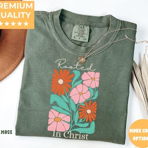 Rooted in Christ Shirt, Christian Comfort Colors® Tee, Bible Verse Faith T-Shirt, Religious Inspirational Gift, Scripture Shirt for Women